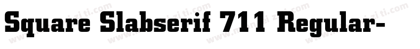 Square Slabserif 711 Regular字体转换